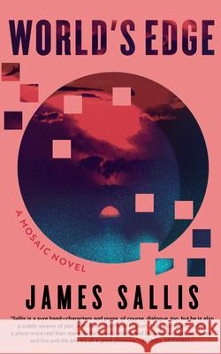World's Edge: A Mosaic Novel