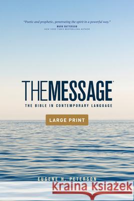 The Message Outreach Edition, Large Print (Softcover): The Bible in Contemporary Language