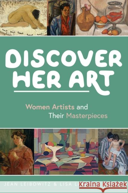 Discover Her Art: Women Artists and Their Masterpieces