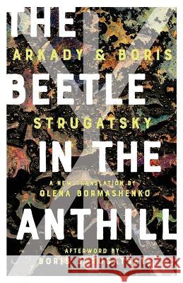 The Beetle in the Anthill