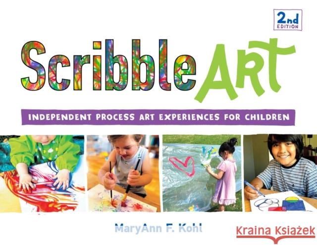 Scribble Art: Independent Process Art Experiences for Children Volume 3