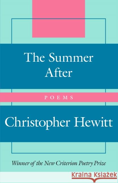 The Summer After: Poems