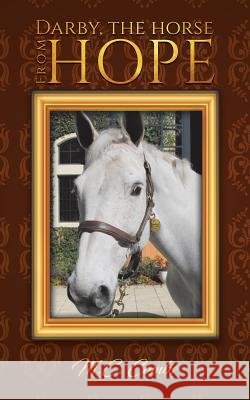 Darby, the Horse from Hope