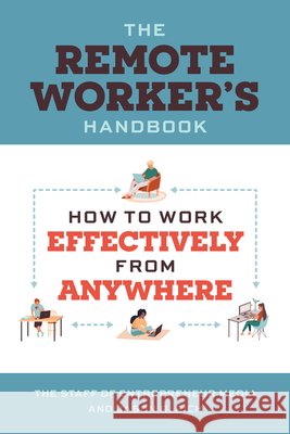 The Remote Worker's Handbook: How to Work Effectively from Anywhere