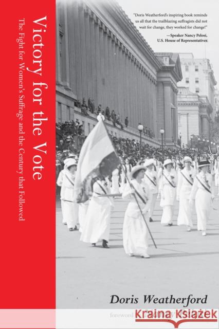 Victory for the Vote: The Fight for Women's Suffrage and the Century That Followed (Women's Rights Movement, Women's History Month Gift)