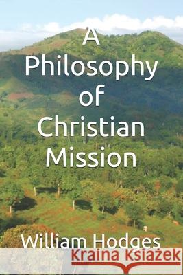 A Philosophy of Christian Mission