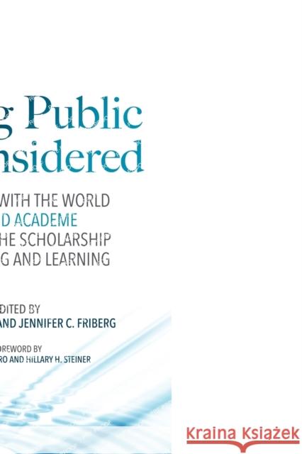 Going Public Reconsidered: Engaging with the World Beyond Academe Through the Scholarship of Teaching and Learning