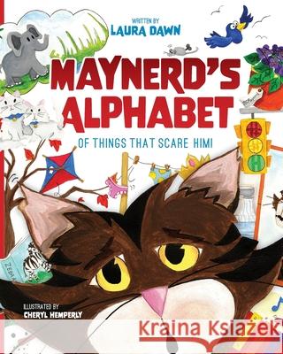 Maynerd's Alphabet of Things that Scare Him!