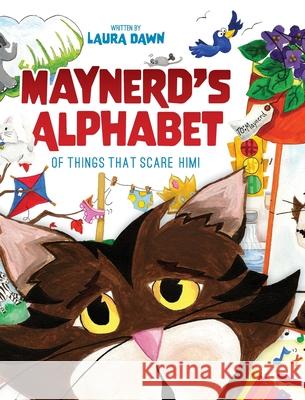 Maynerd's Alphabet of Things that Scare Him!