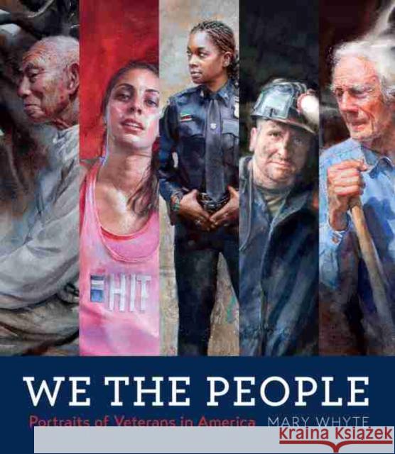 We the People: Portraits of Veterans in America