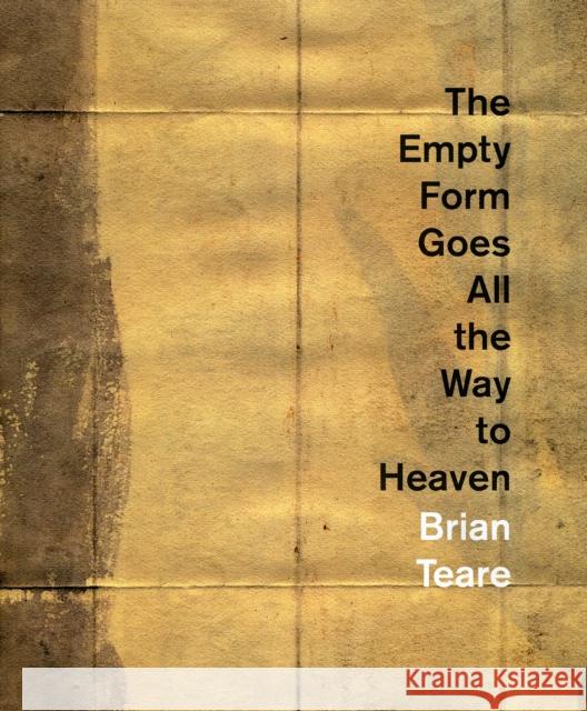 The Empty Form Goes All the Way to Heaven