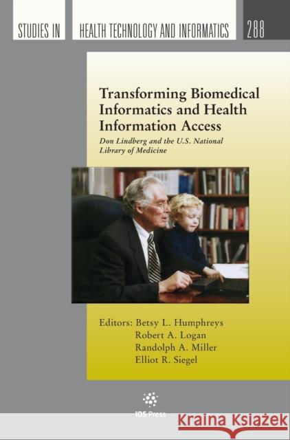 Transforming Biomedical Informatics and Health Information Access: Don Lindberg and the U.S. National Library of Medicine