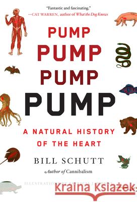Pump: A Natural History of the Heart