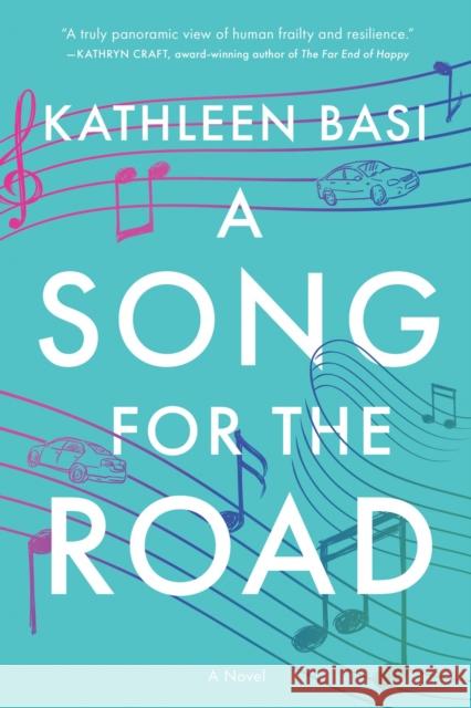 A Song for the Road: A Novel