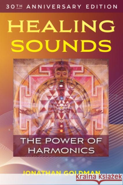 Healing Sounds: The Power of Harmonics