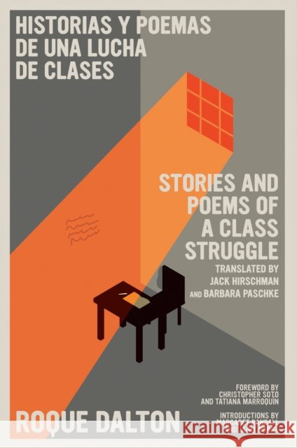 Stories and Poems of a Class Struggle / Historias y poemas de una lucha de clases: Bilingual Edition