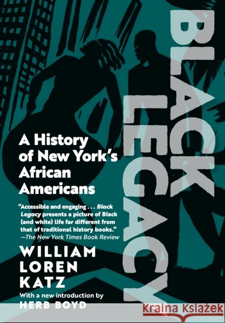 Black Legacy: A History of New York's African Americans