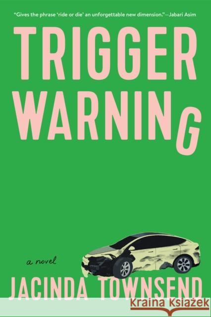 Trigger Warning: A Novel