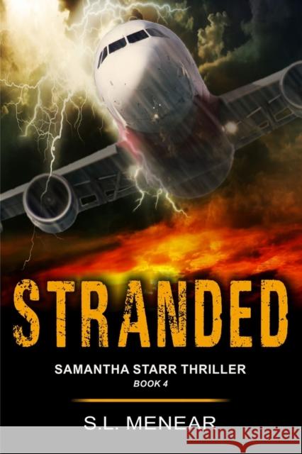 Stranded (a Samantha Starr Thriller, Book 4)