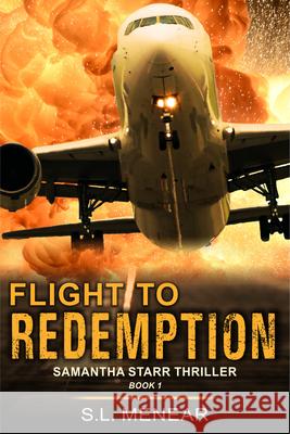 Flight to Redemption (A Samantha Starr Thriller, Book 1): Large Print Edition