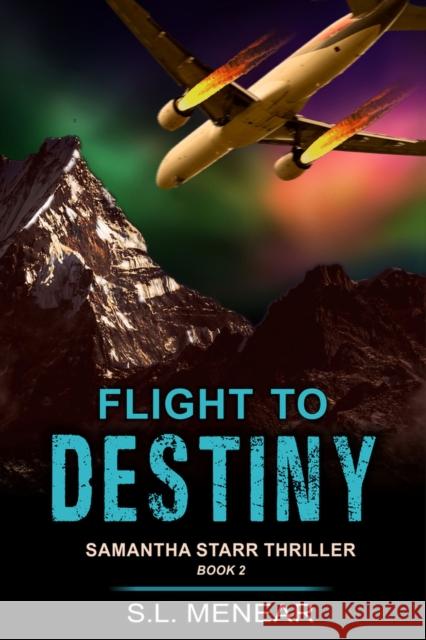 Flight to Destiny (A Samantha Starr Thriller, Book 2): Large Print Edition