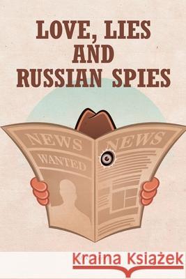 Love, Lies and Russian Spies