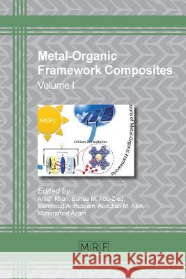 Metal-Organic Framework Composites: Volume I