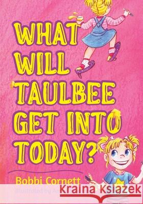 What Will Taulbee Get Into Today?