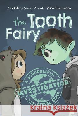 Behind the Curtain: The Tooth Fairy