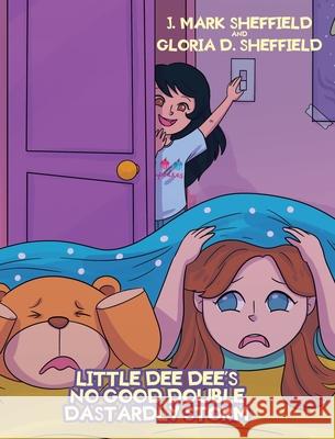 Little Dee Dee's No Good Double Dastardly Storm