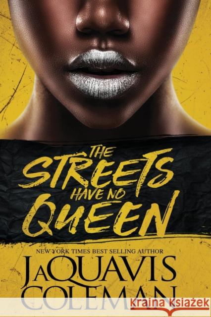 The Streets Have No Queen