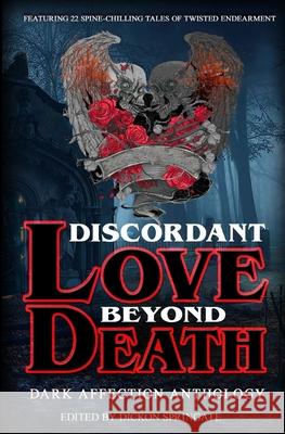 Discordant Love Beyond Death