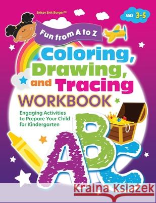 Fun from A to Z: Coloring, Drawing, and Tracing Workbook