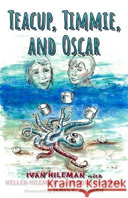 Teacup, Timmie & Oscar