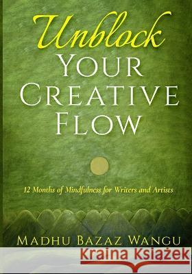 Unblock Your Creative Flow