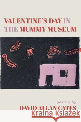Valentine's Day in the Mummy Museum