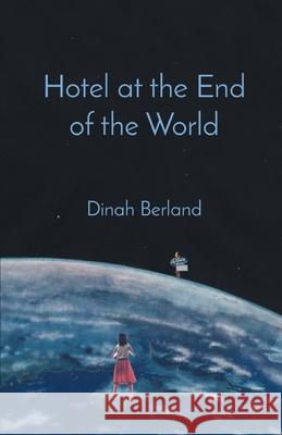 Hotel at the End of the World