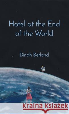 Hotel at the End of the World