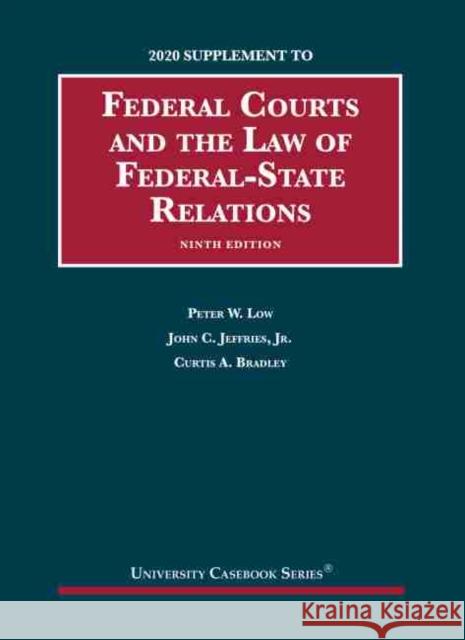 Federal Courts and the Law of Federal-State Relations, 2020 Supplement