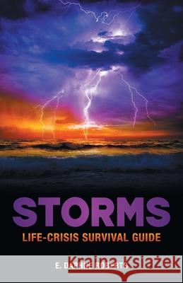 Storms: Life-Crisis Survival Guide
