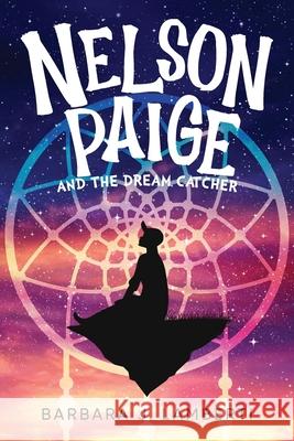 Nelson Paige and the Dream Catcher