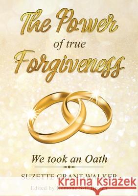 The Power of True Forgiveness: We Took an Oath