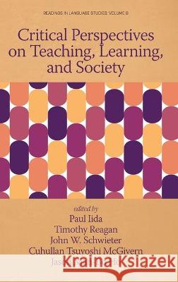 Critical Perspectives on Teaching, Learning, and Society