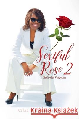 Sexiful Rose II: Back with a Vengeance