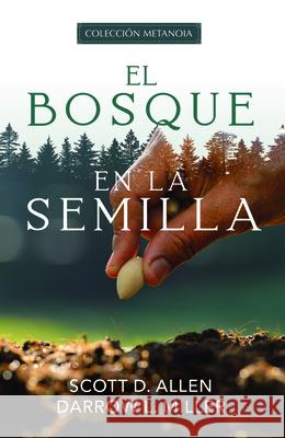 El Bosque En La Semilla
