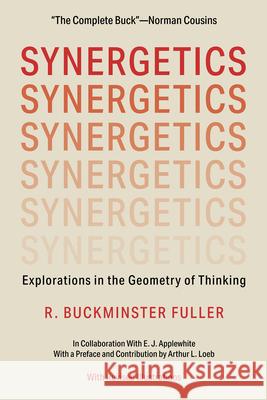 Synergetics: Explorations in the Geometry of Thinking