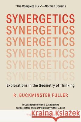 Synergetics: Explorations in the Geometry of Thinking