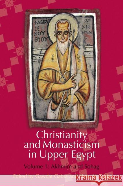 Christianity and Monasticism in Upper Egypt: Volume 1: Akhmim and Sohag