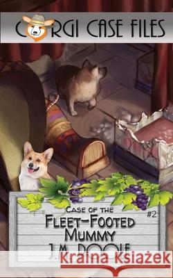 Case of the Fleet-Footed Mummy