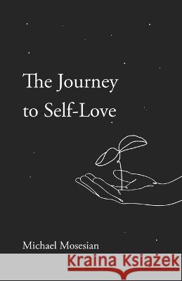 The Journey to Self-Love